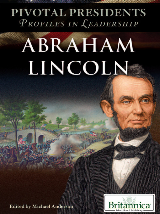Title details for Abraham Lincoln by Britannica Educational Publishing - Available